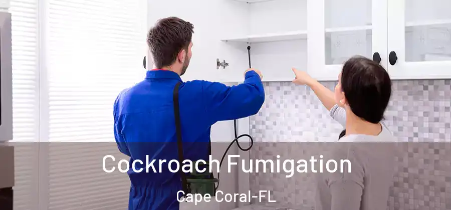 Cockroach Fumigation Cape Coral-FL