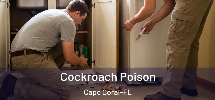  Cockroach Poison Cape Coral-FL