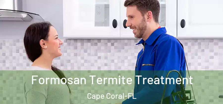  Formosan Termite Treatment Cape Coral-FL