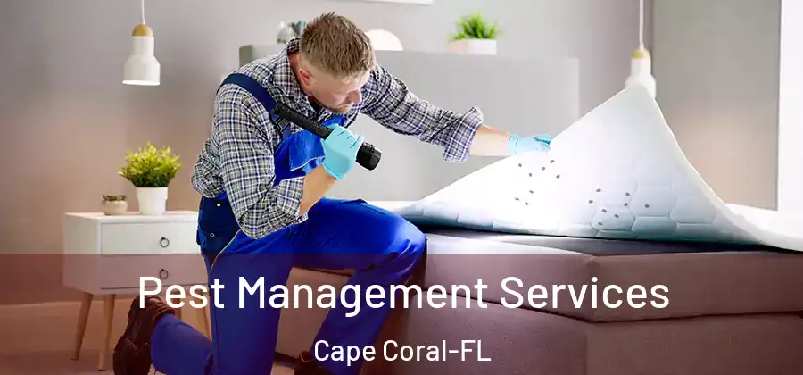 Pest Management Services Cape Coral-FL