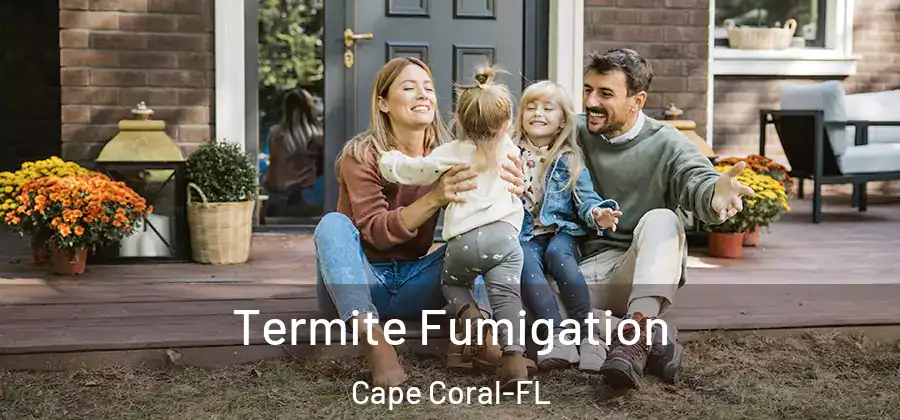 Termite Fumigation Cape Coral-FL