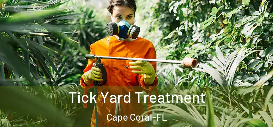  Tick Yard Treatment Cape Coral-FL